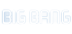Big Bang